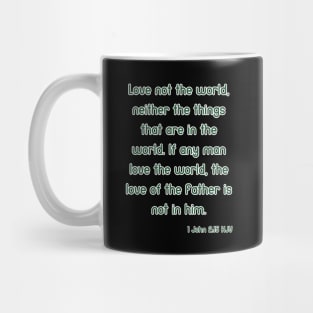 1 John 2:15 KJV Bible Verse Scripture Quote Mug